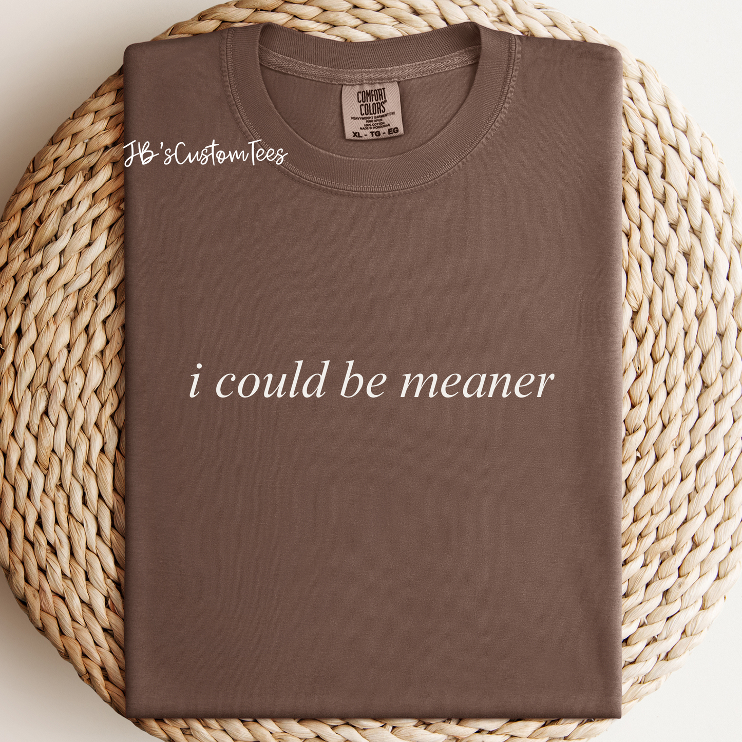 i could be meaner