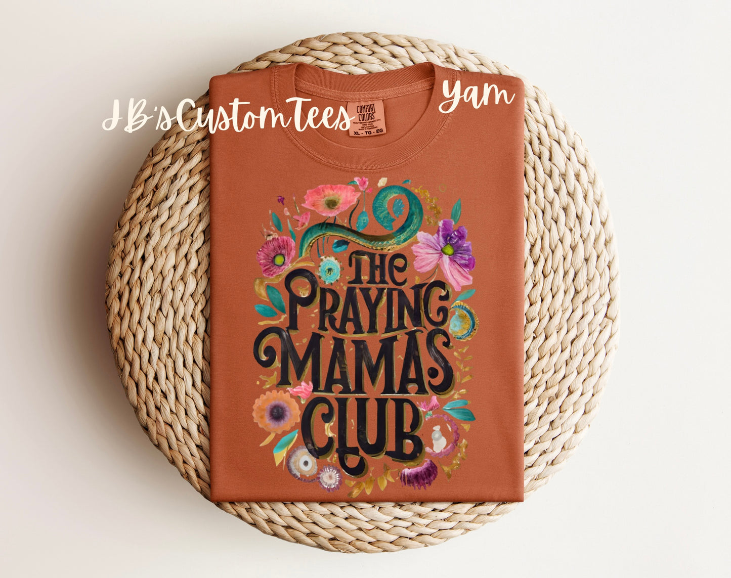 The Praying Mamas Club Comfort Colors Tee