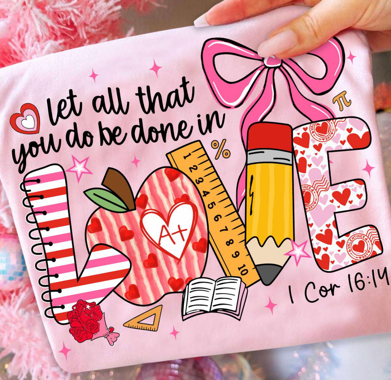 Let all that you do be done in Love