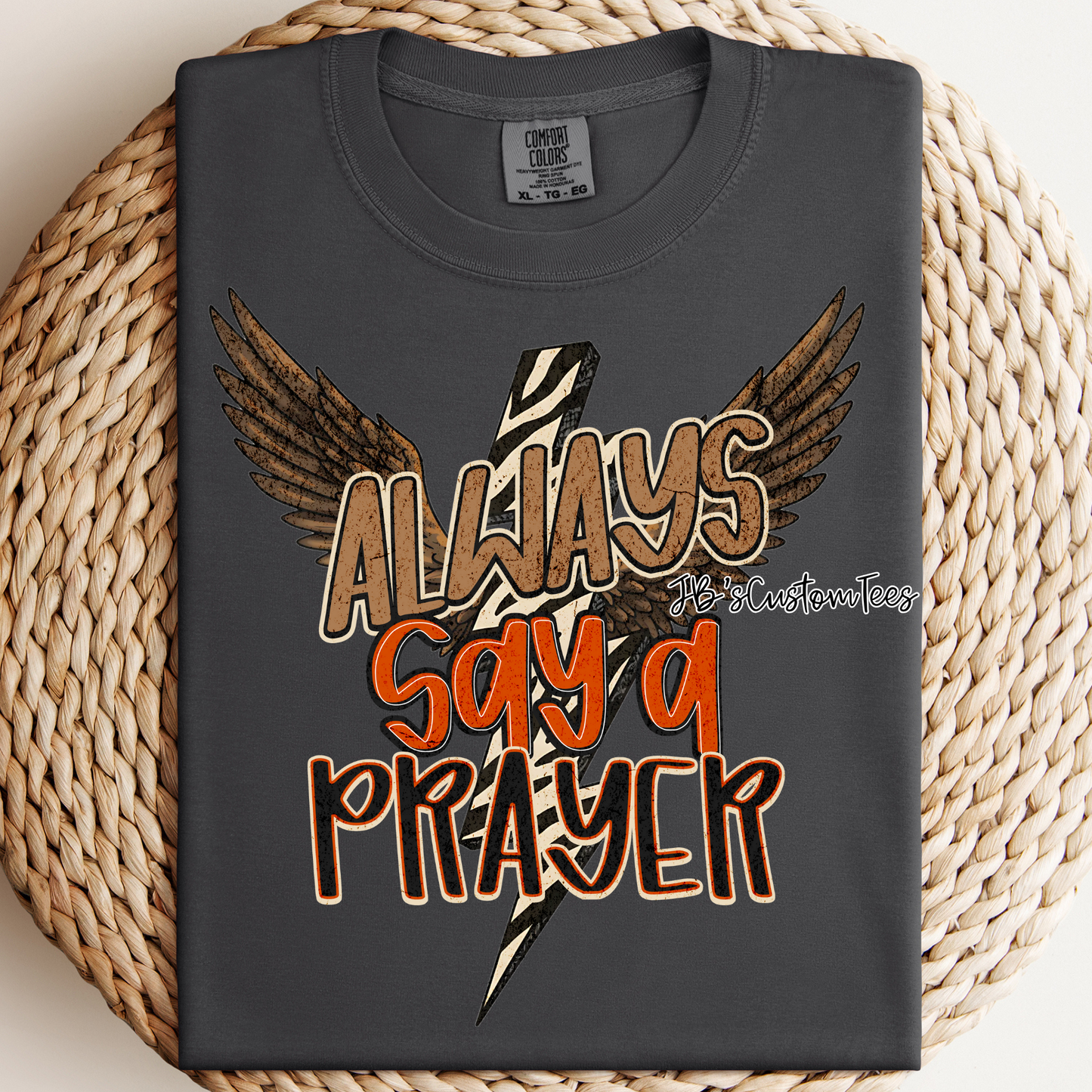 Always say a prayer