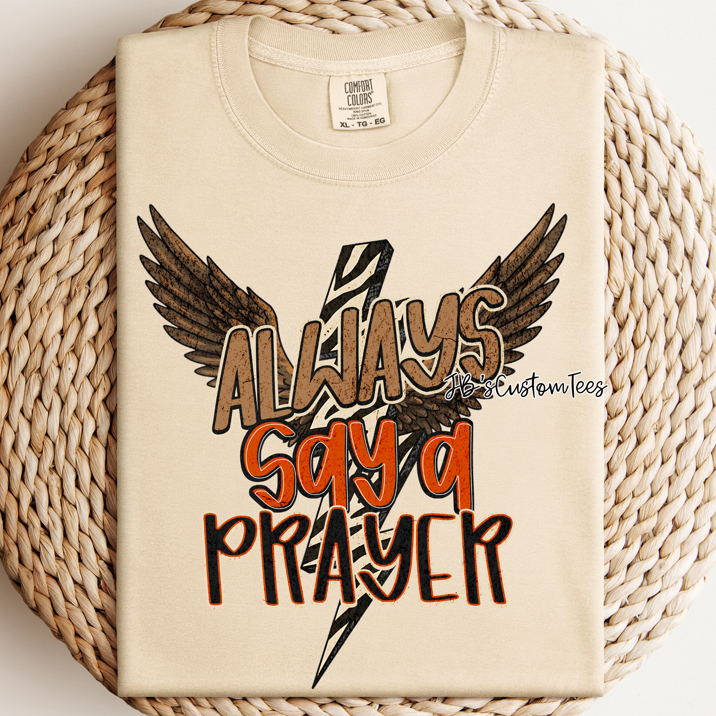 Always say a prayer
