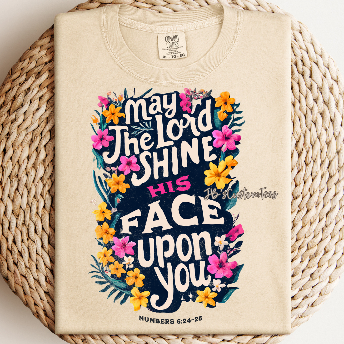 May the Lord shine His face upon you