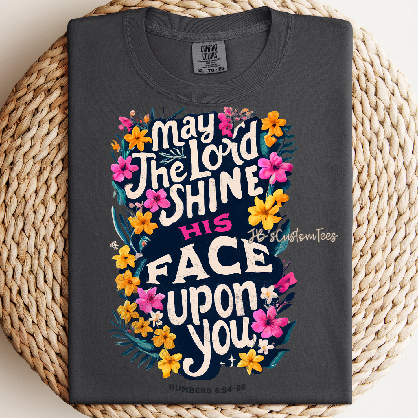 May the Lord shine His face upon you