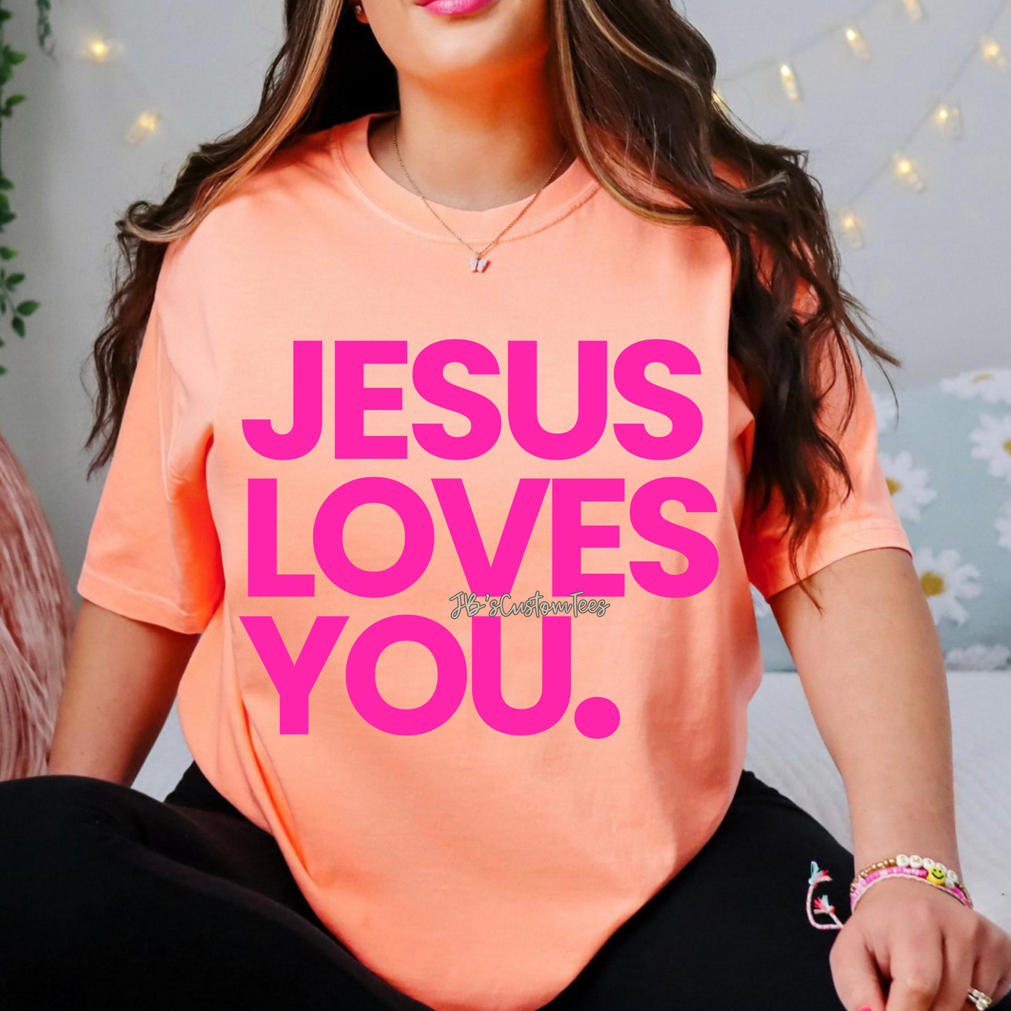Jesus Loves You.