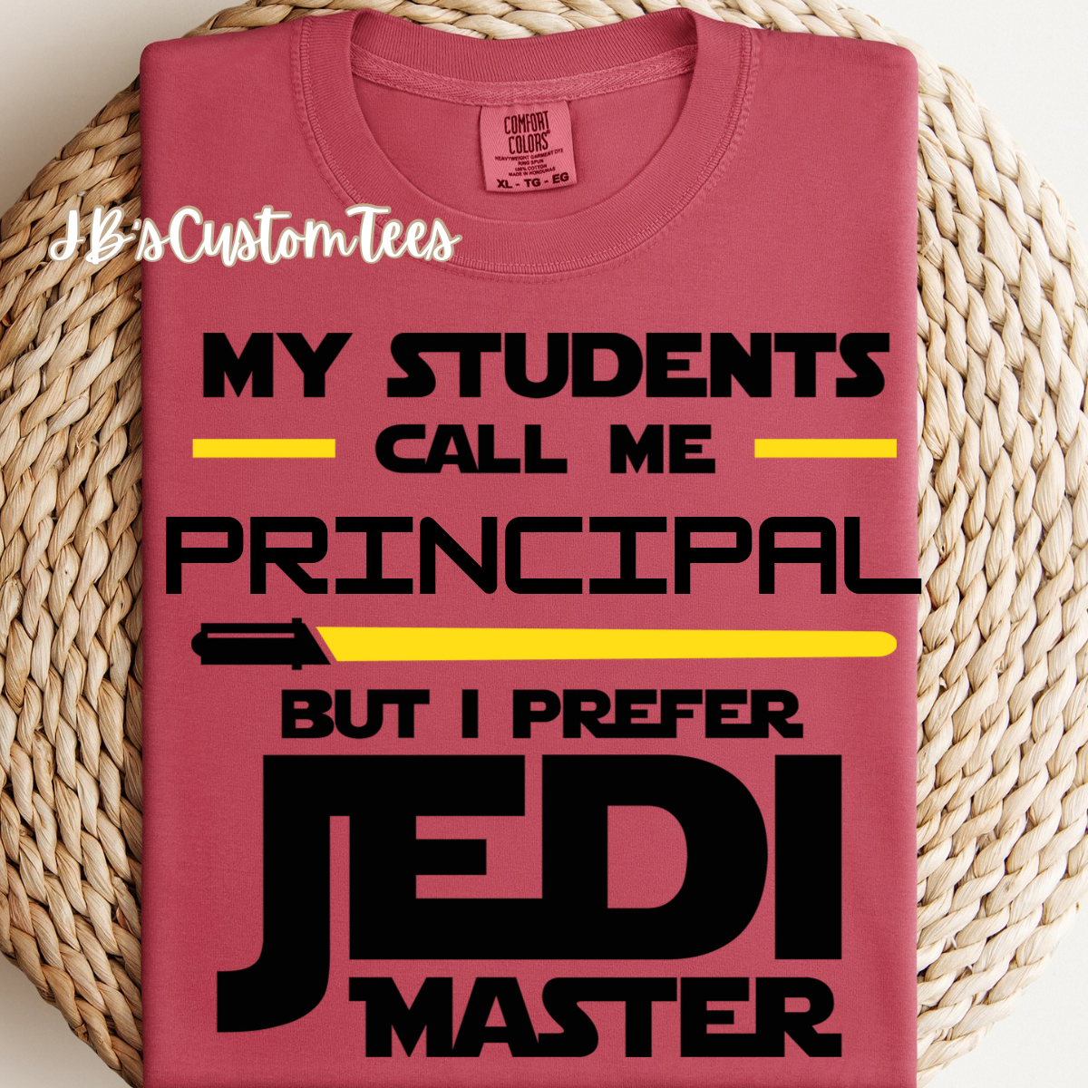 My Students Call Me Principal But I Prefer Jedi Master