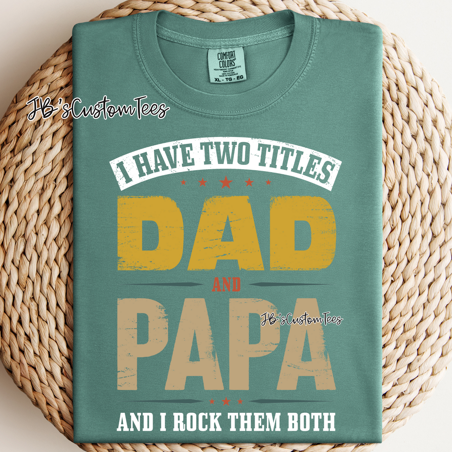 Two titles - Dad and Papa & I Rock Them Both