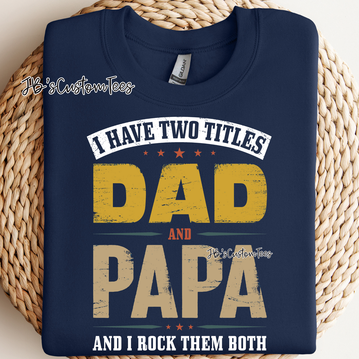 Two titles - Dad and Papa & I Rock Them Both