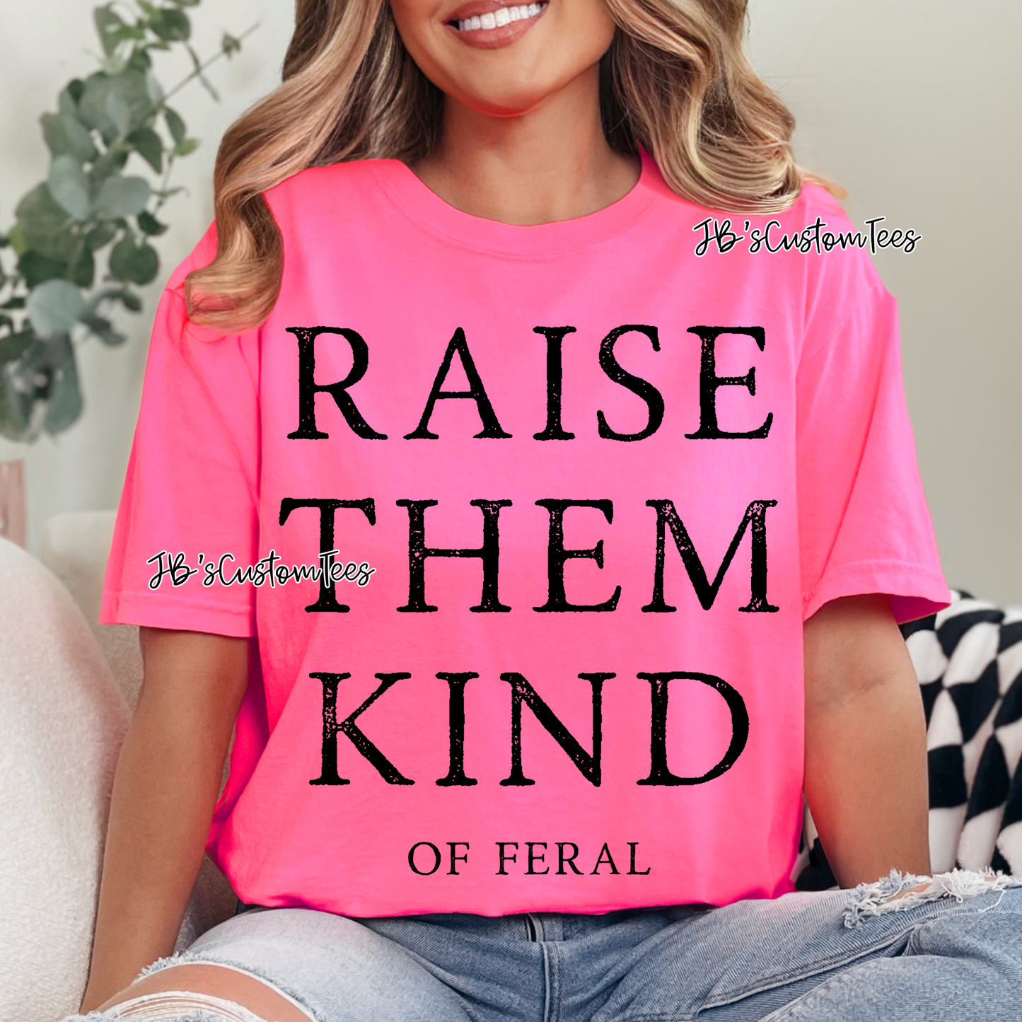 Raise Them Kind ( of Feral )