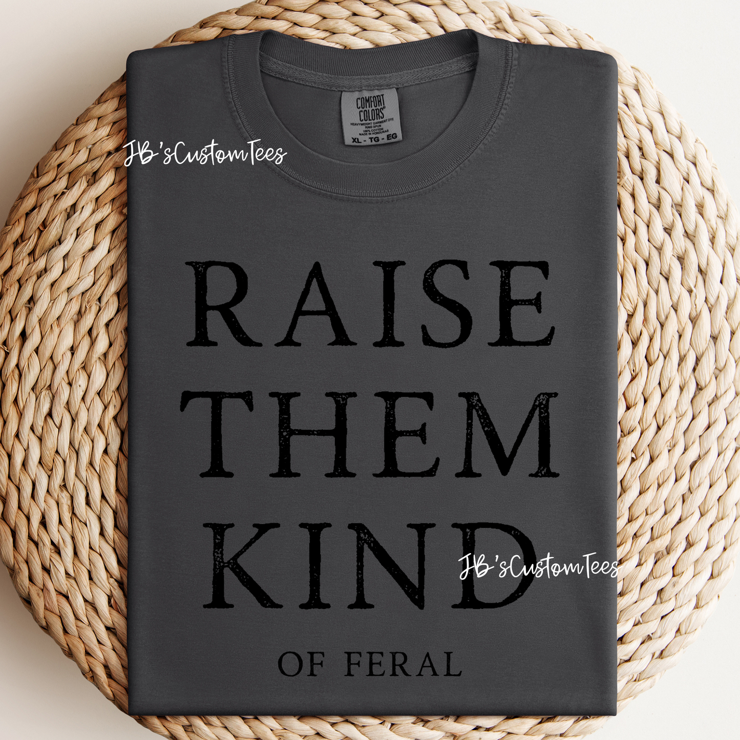 Raise Them Kind ( of Feral )