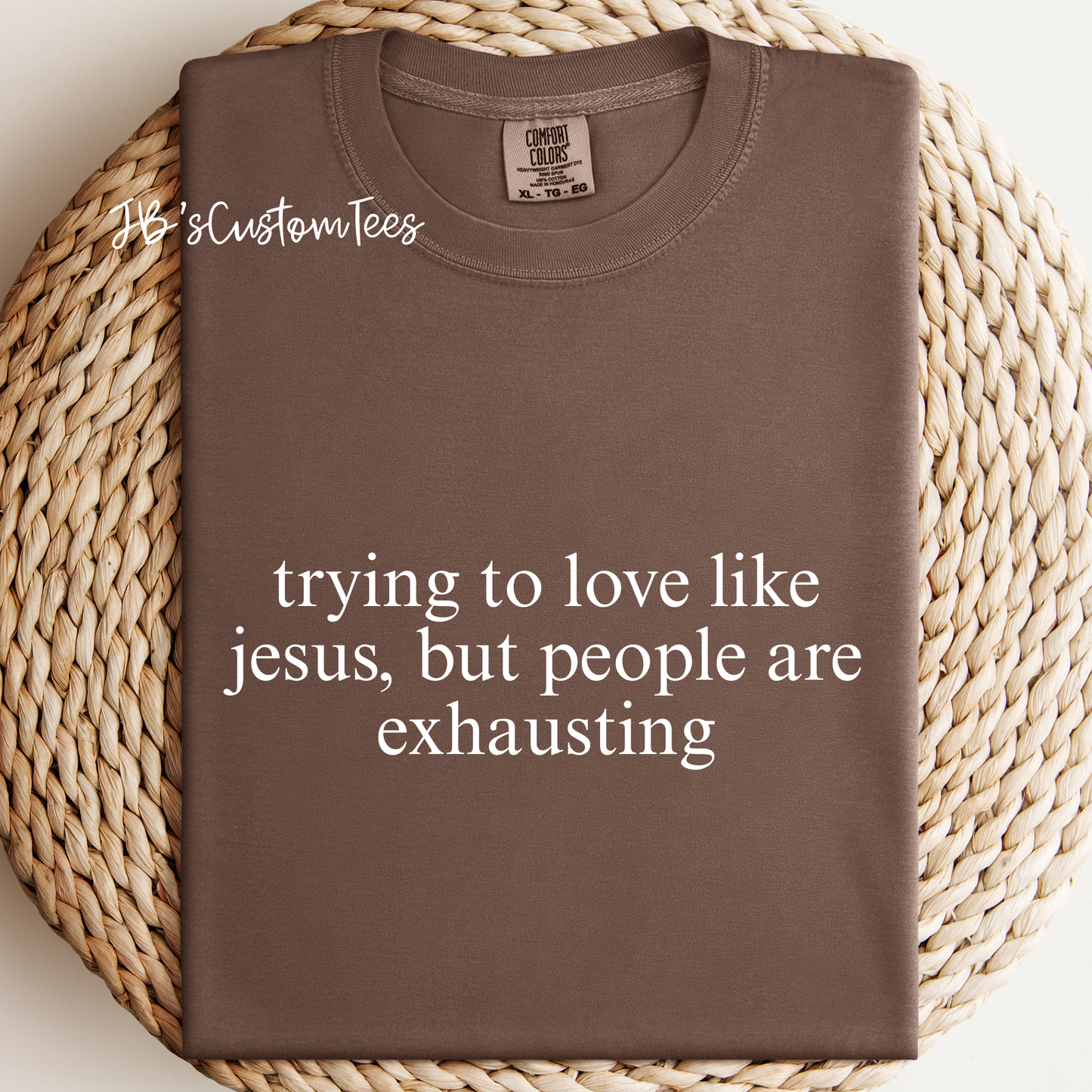 Trying to love like Jesus, but people are exhausting!