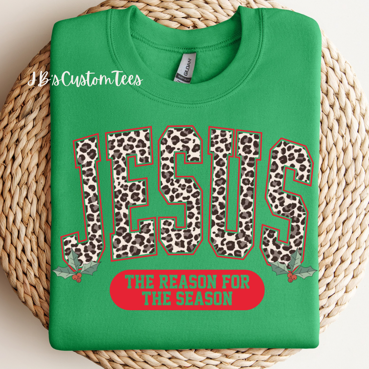 Jesus The Reason For The Season Sweatshirt