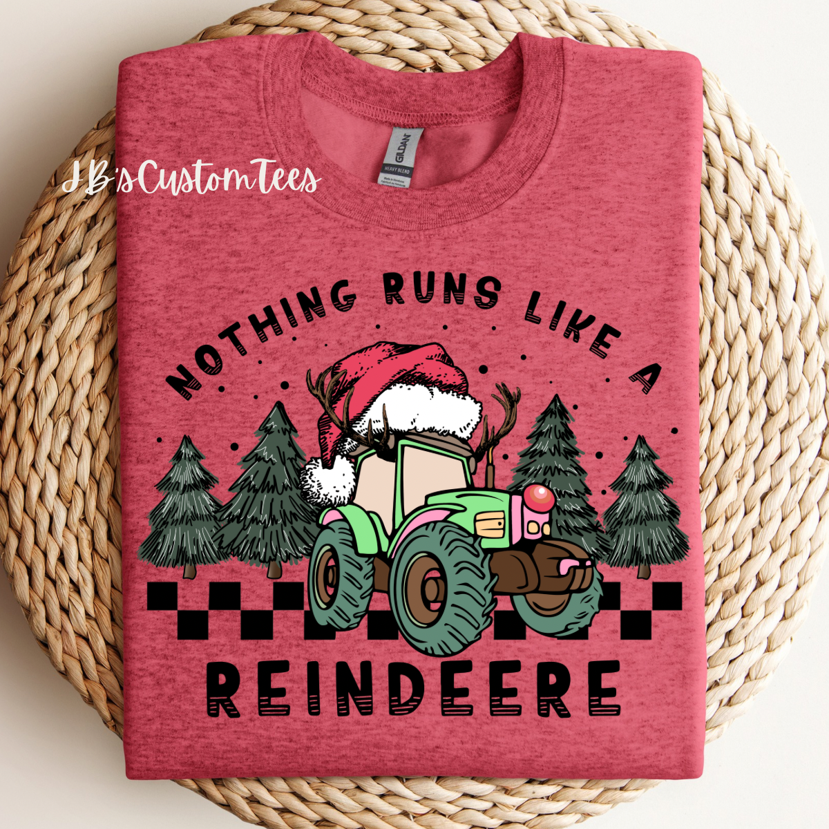 Nothing Runs Like A Reindeere Sweatshirt