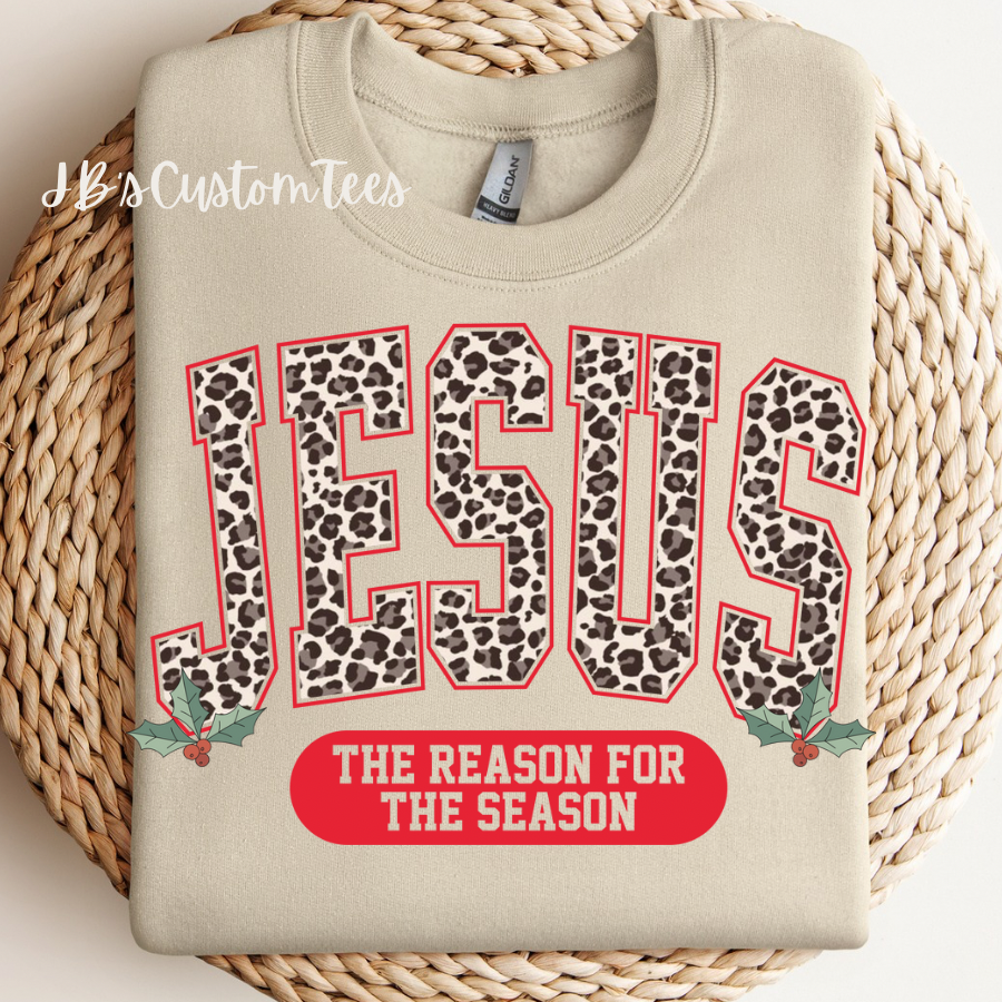 Jesus The Reason For The Season Sweatshirt