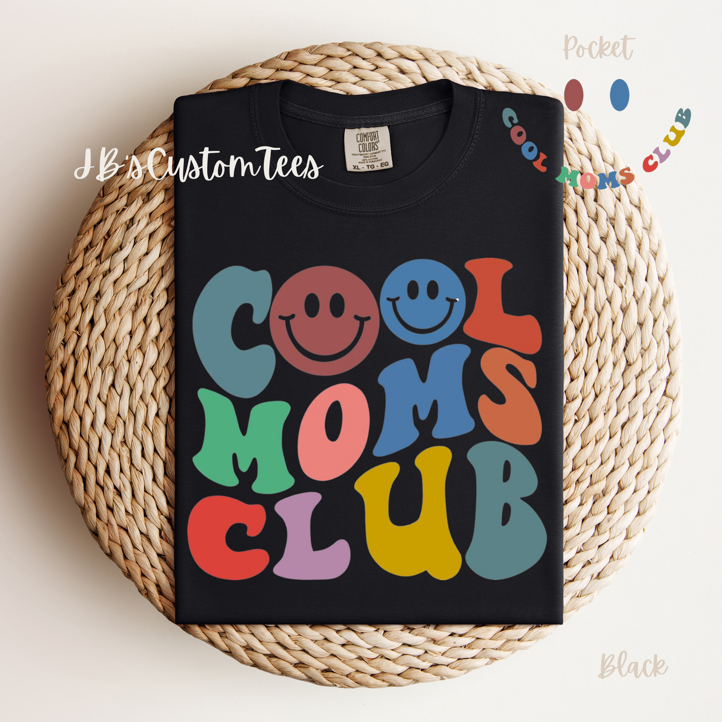 Cool Moms Club Comfort Colors Tee