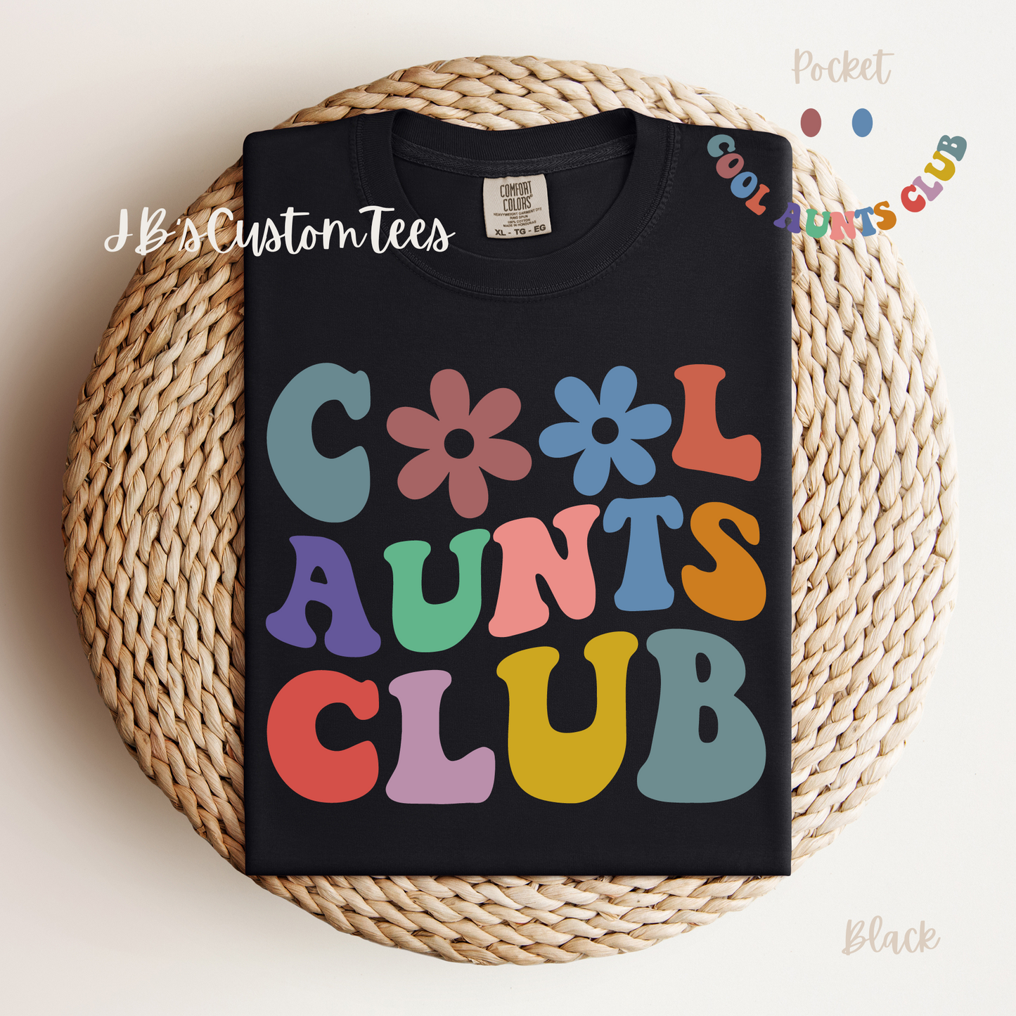 Cool Aunts Club Comfort Colors Tee