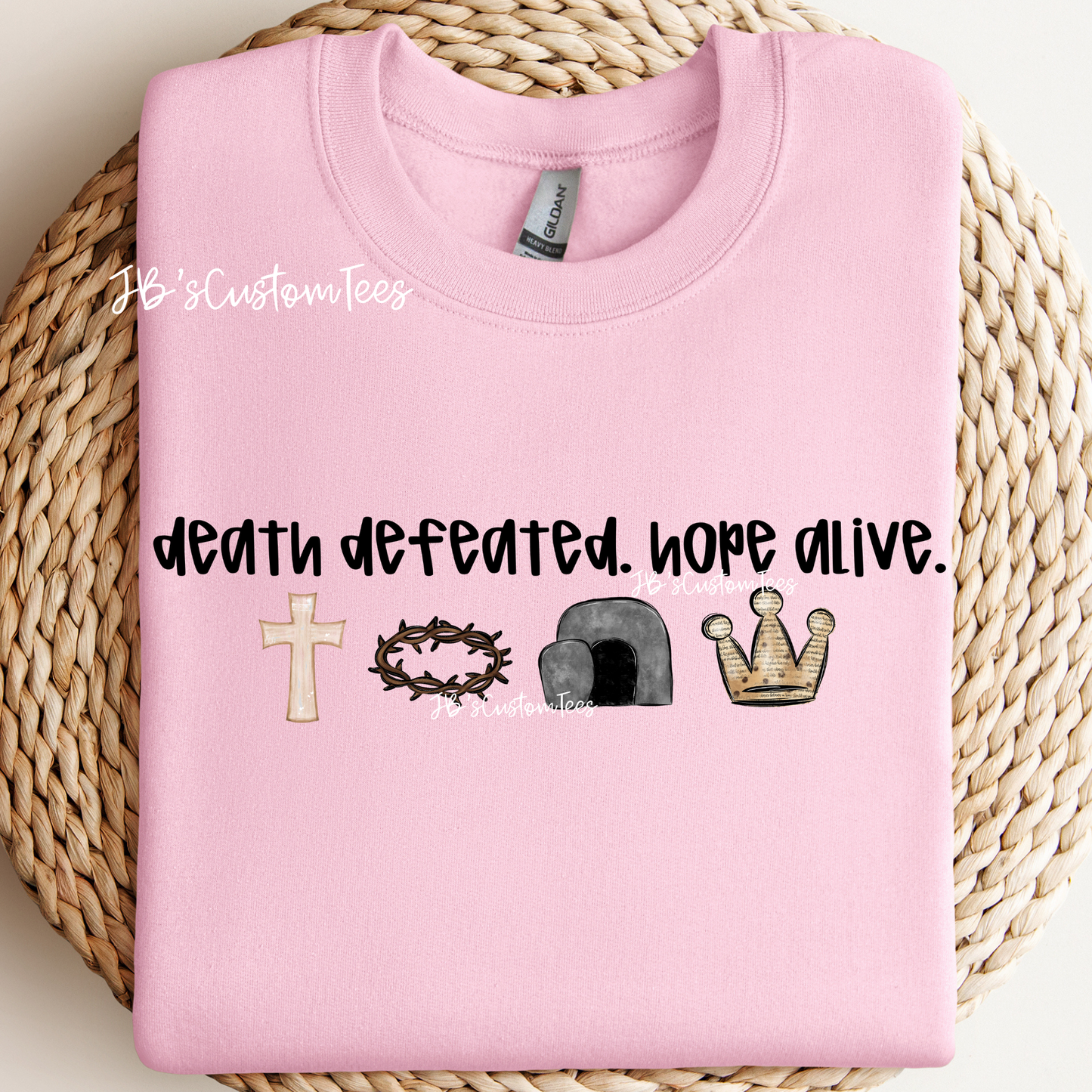 Death defeated. Hope alive.