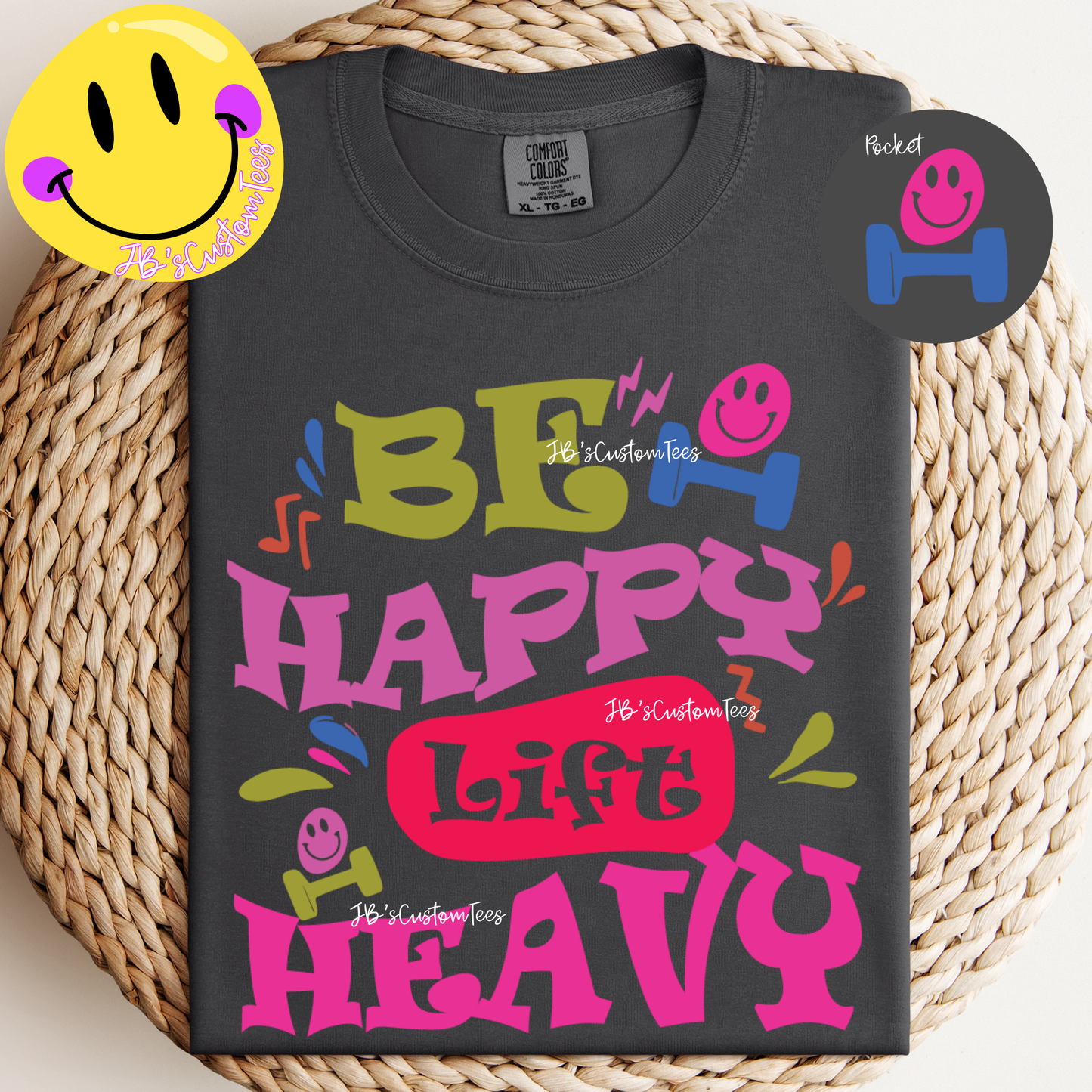 Be happy, Lift heavy