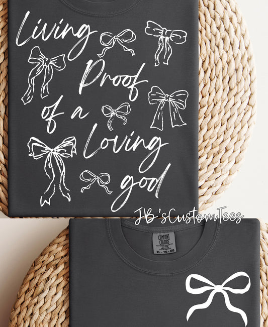 Living proof of a loving God