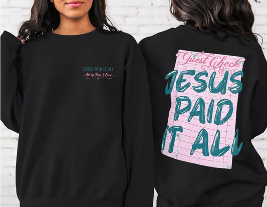 Jesus paid it ALL