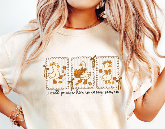 I will praise Him in every season