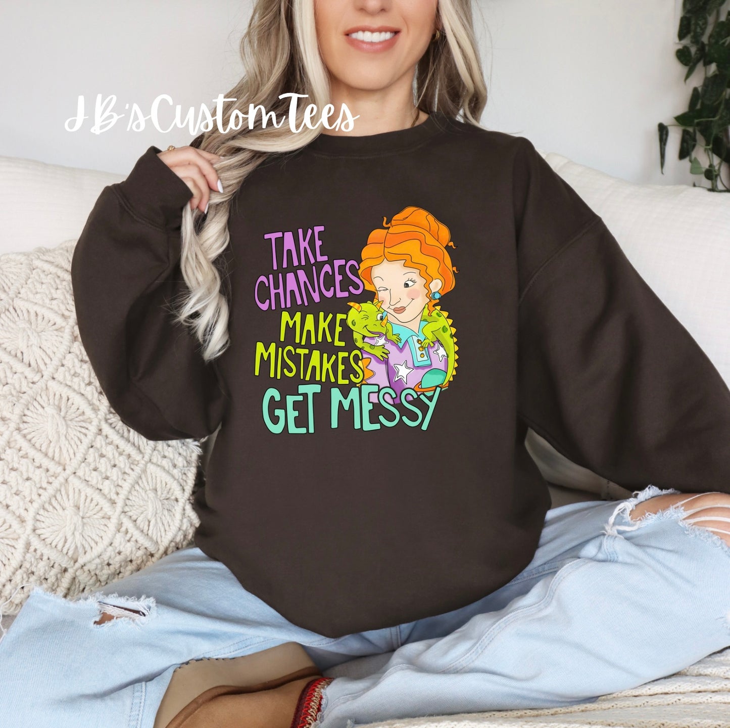 Take Chances Make Mistakes Get Messy - Ms. Frizzle Dark Chocolate Gildan Crewneck