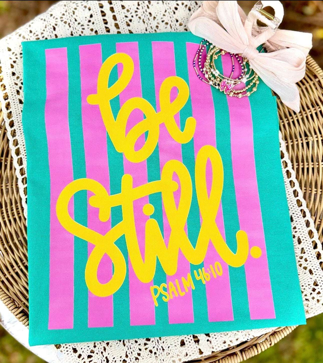 Be Still Psalm 46:10