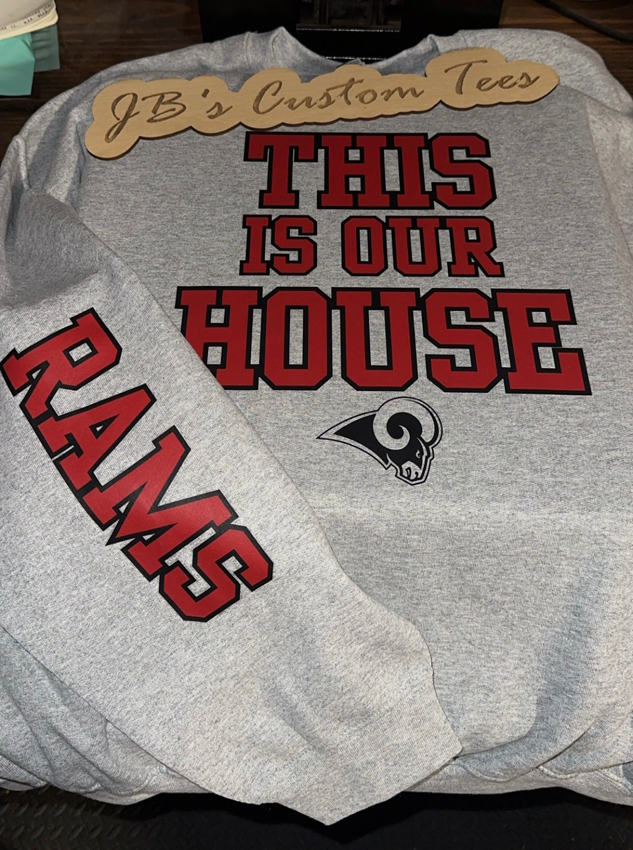 This Is Our House - RAMS Sweatshirt