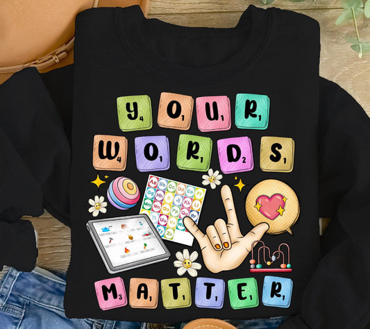 Your Words Matter