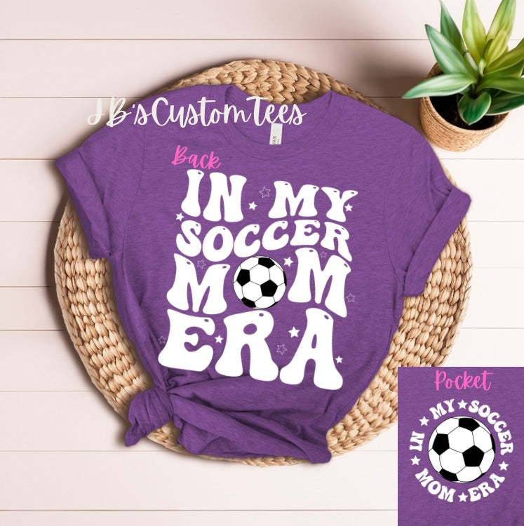 In My Soccer Mom Era Bella Canvas T-Shirt