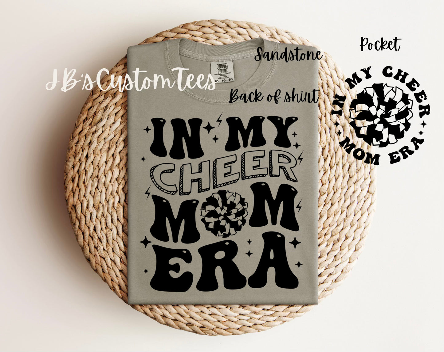 "In My Cheer Mom Era" Comfort Colors Tee - Black Writing