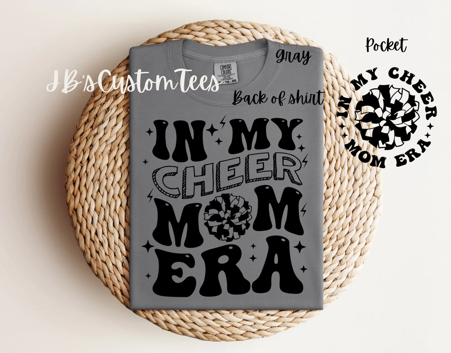 "In My Cheer Mom Era" Comfort Colors Tee - Black Writing