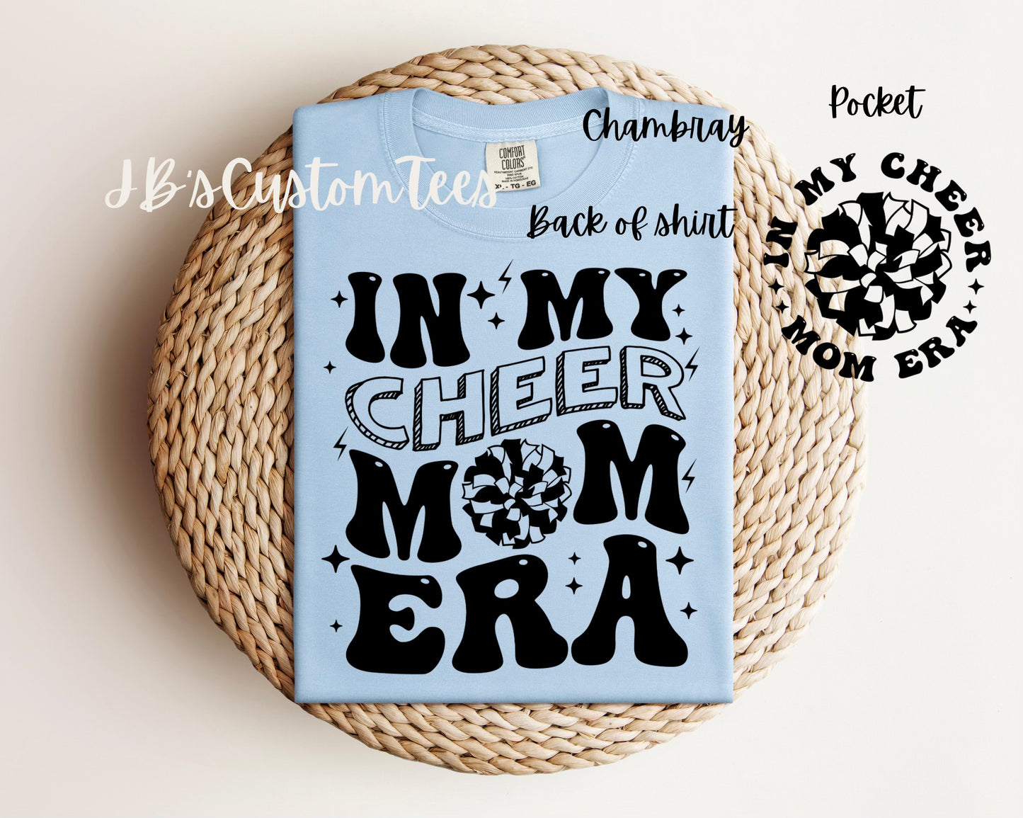 "In My Cheer Mom Era" Comfort Colors Tee - Black Writing