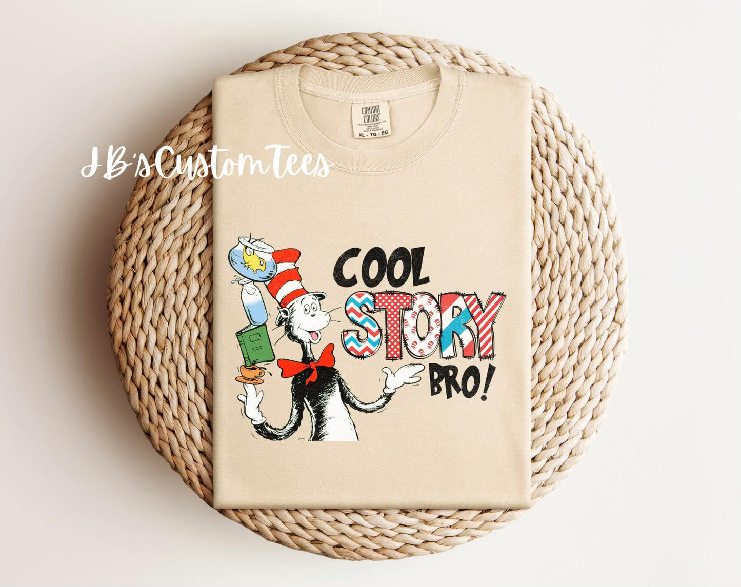 Dr. Seuss “Cool Story Bro” Comfort Colors