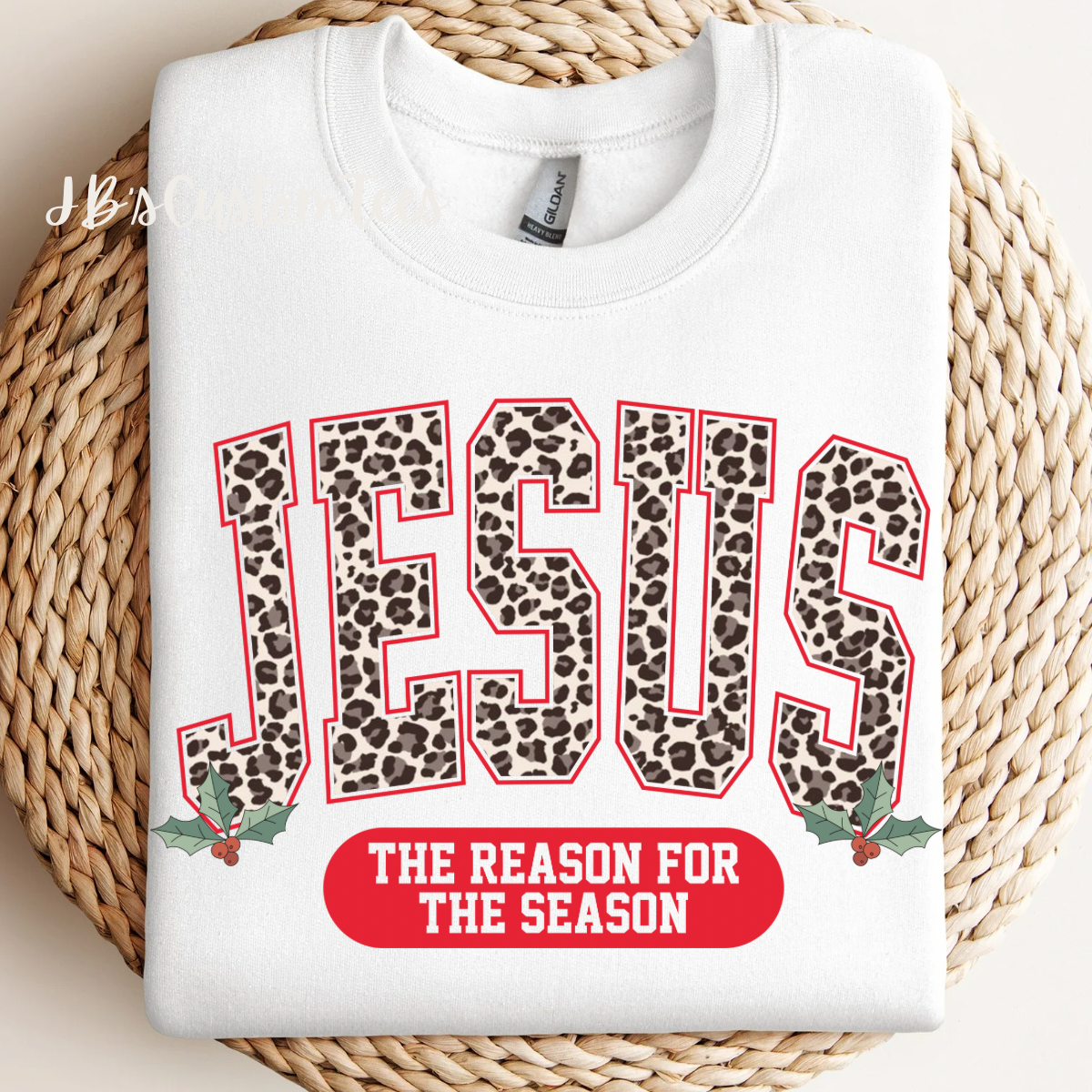 Jesus The Reason For The Season Sweatshirt