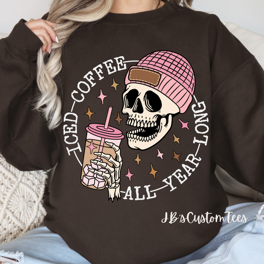 Iced Coffee All Year Round Sweatshirt