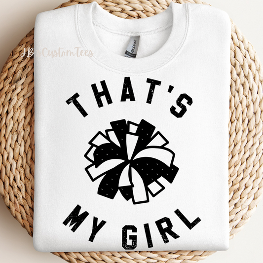 That’s My Girl Pom T-Shirt/Sweatshirt