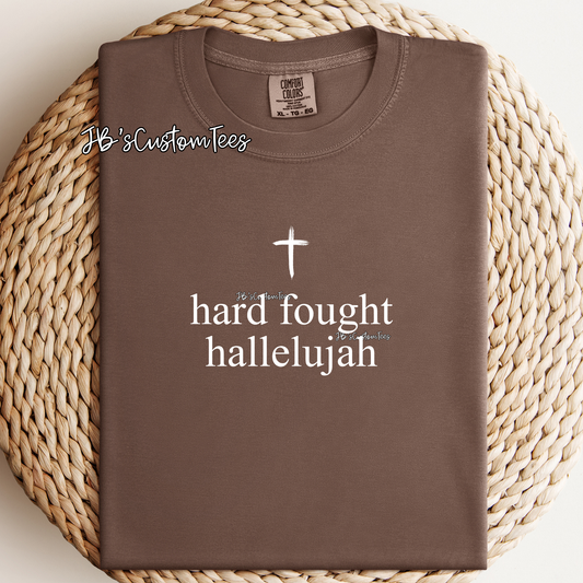 Hard Fought Hallelujah