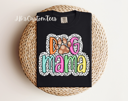 Dog Mama Tee