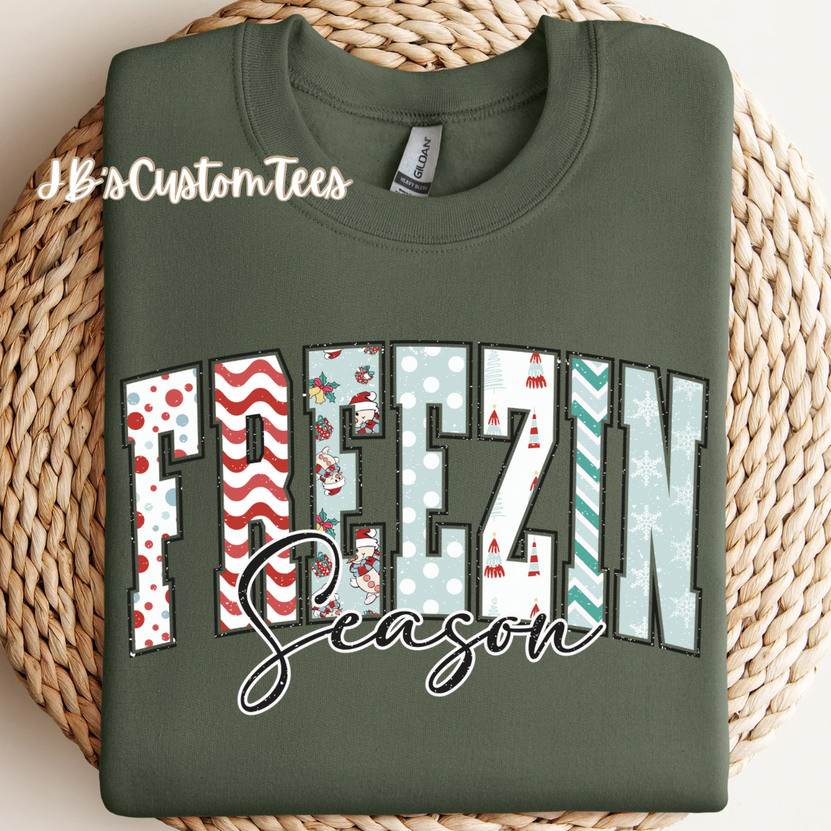 Freezin’ Season Gildan Sweatshirt