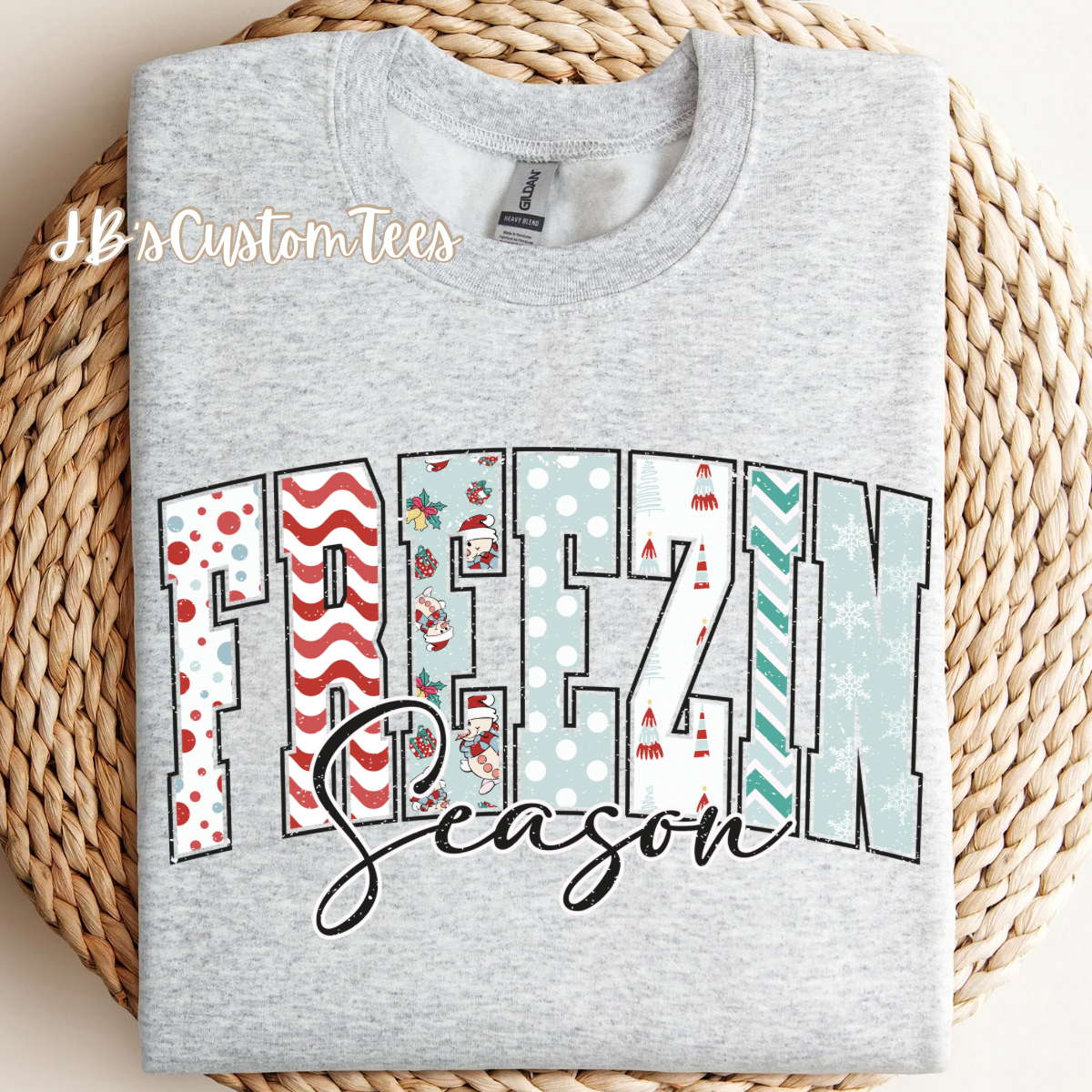 Freezin’ Season Gildan Sweatshirt