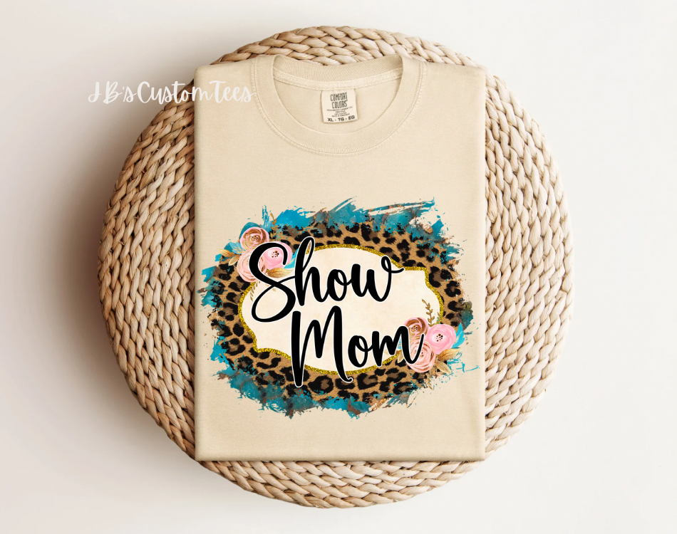 Show Mom FFA Comfort Colors Tee