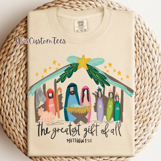 The Greatest Gift of All Comfort Colors Tee