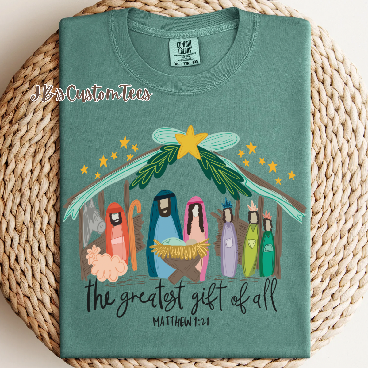 The Greatest Gift of All Comfort Colors Tee