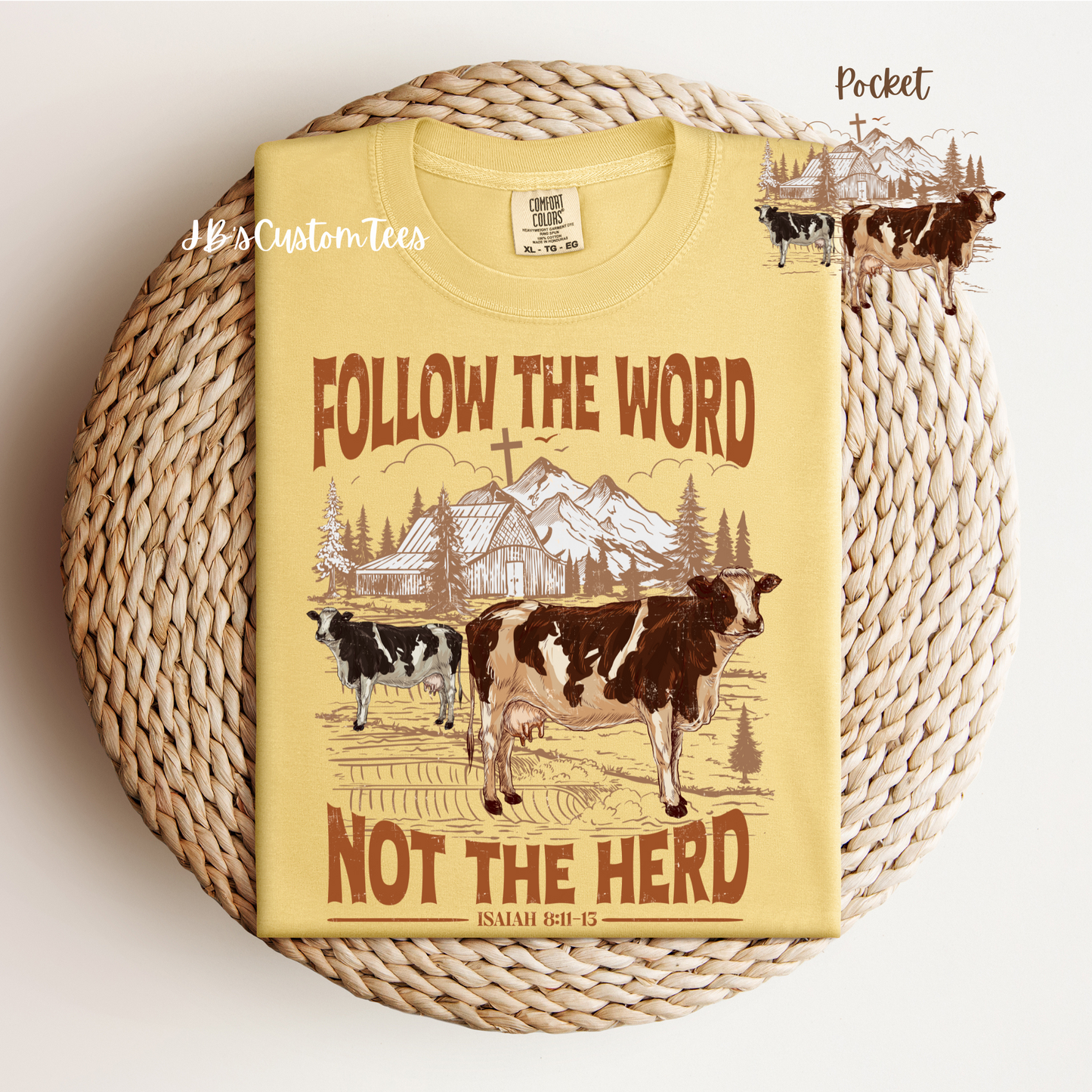 Follow The Word, Not The Herd Tee