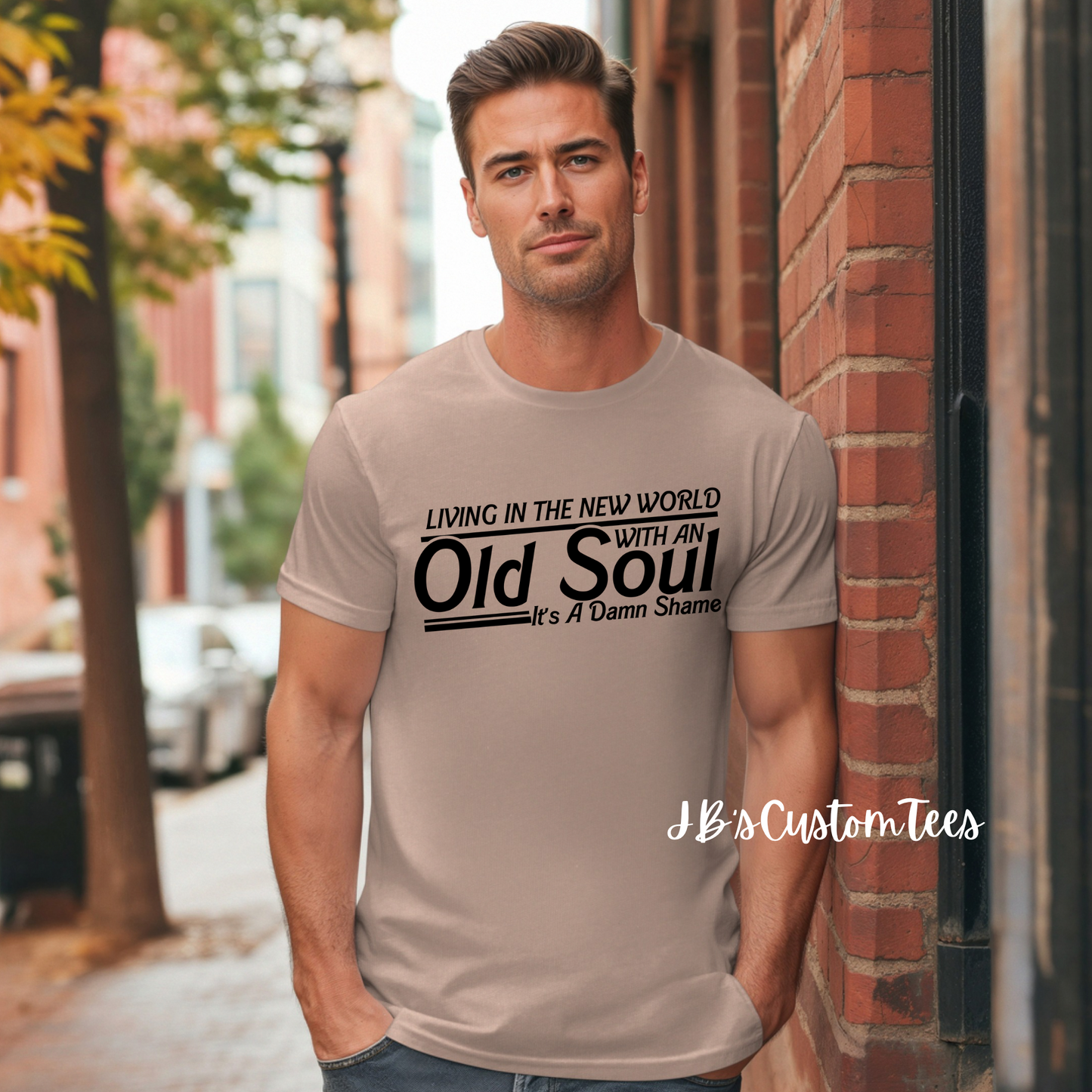 Living in the new world with an Old Soul Gildan Tee