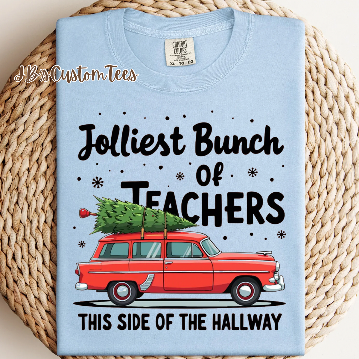 Jolliest Bunch Of Teachers Chambray CC Tee