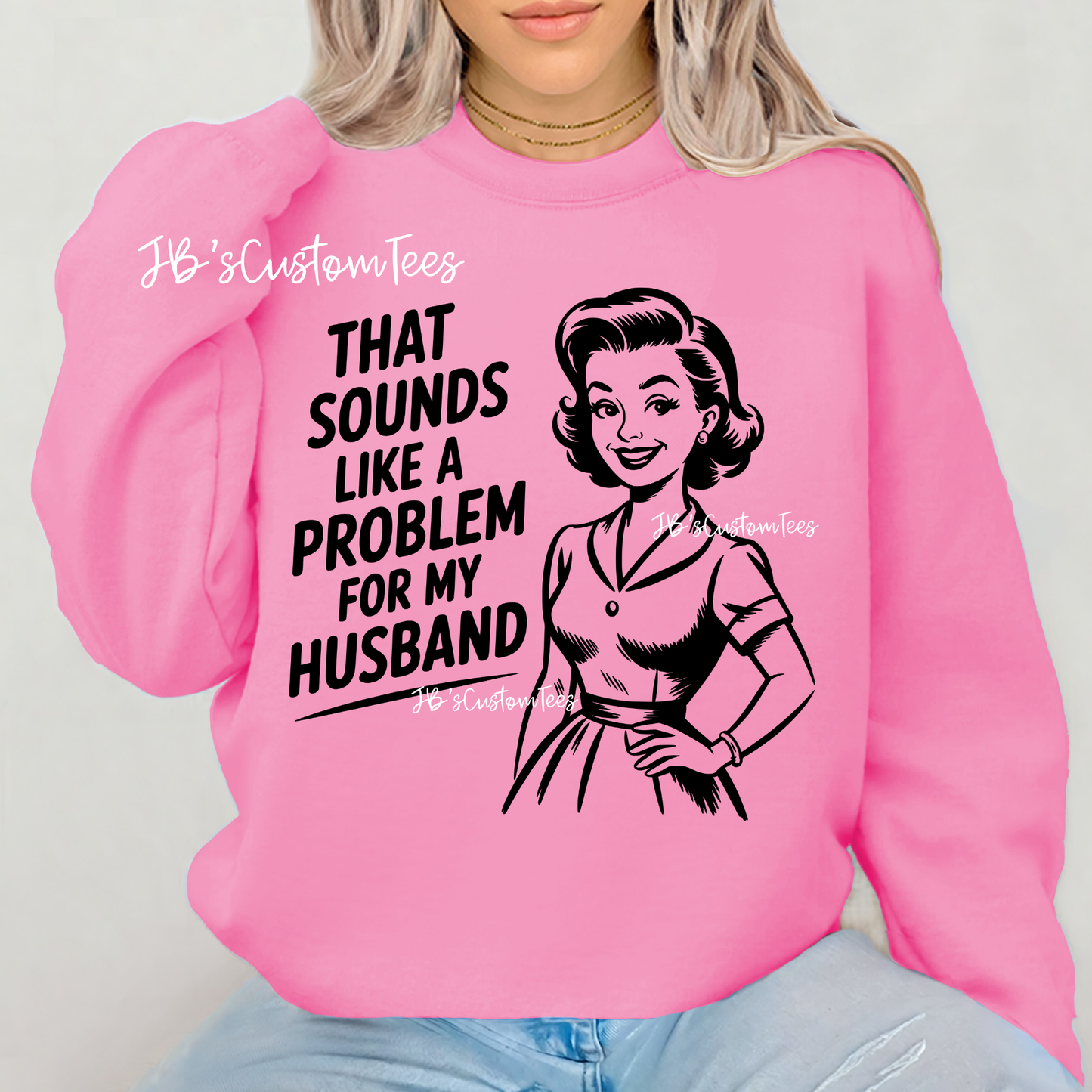 That sounds like a problem for my Husband