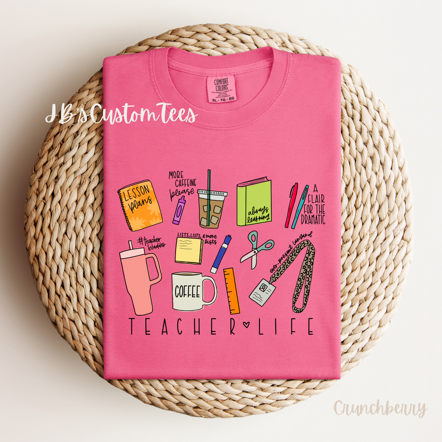 Teacher Life Comfort Colors Tee