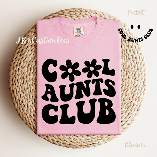 Cool Aunts Club Comfort Colors Tee