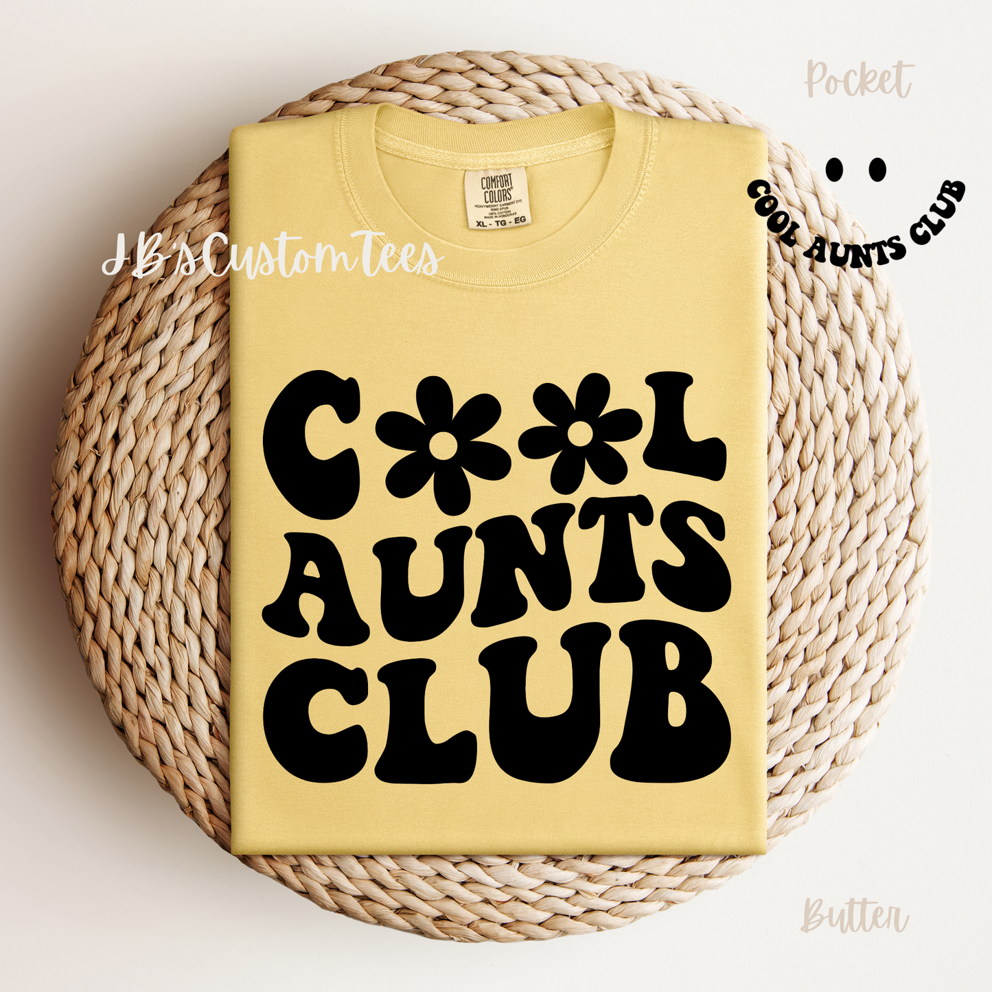 Cool Aunts Club Comfort Colors Tee